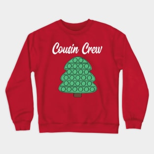 Cousin Crew Christmas pop toy, matching family Christmas Crewneck Sweatshirt